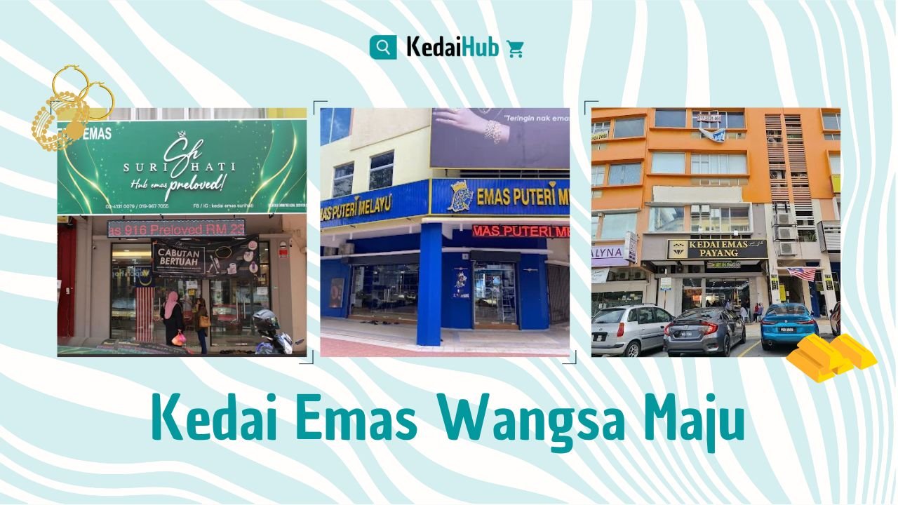 Cover Kedai Emas Wangsa Maju