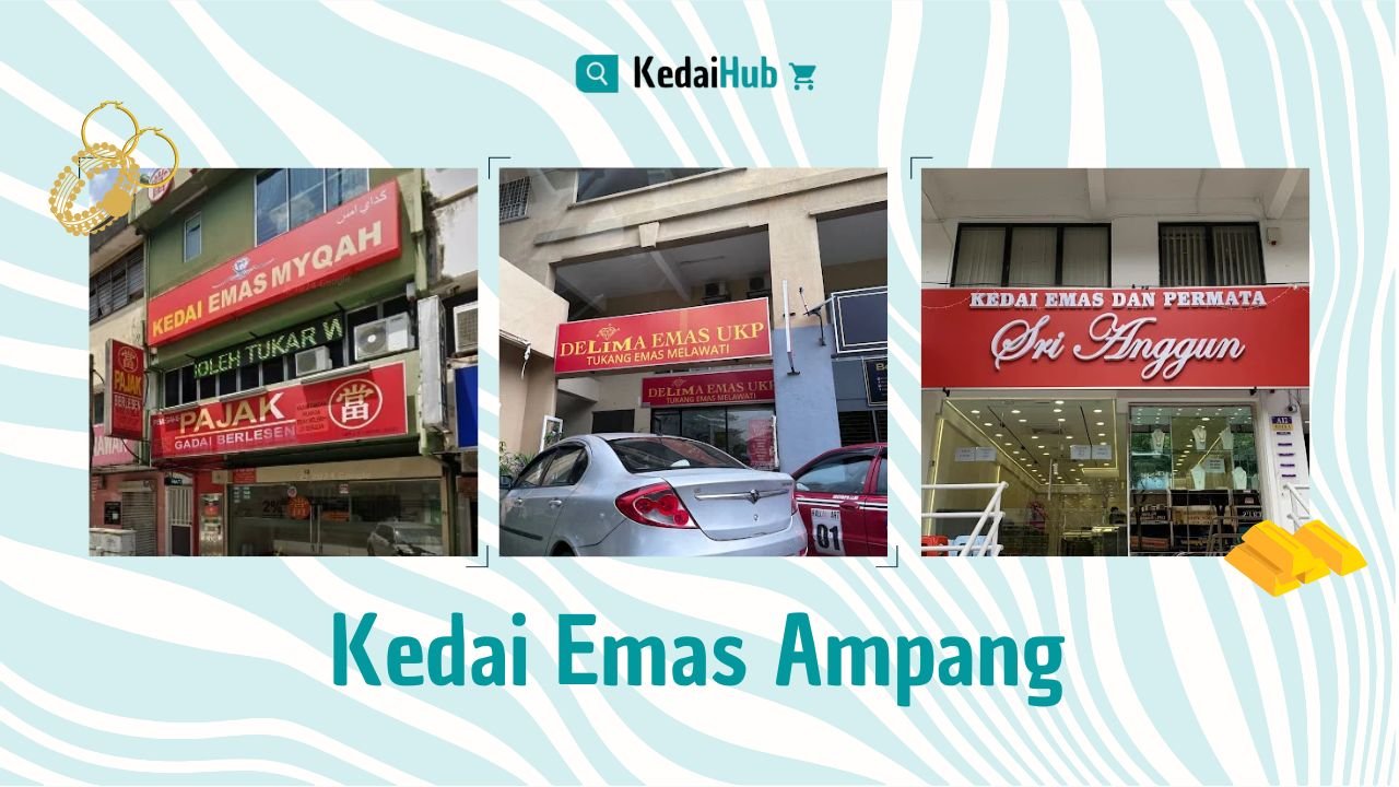 Cover Kedai Emas Ampang