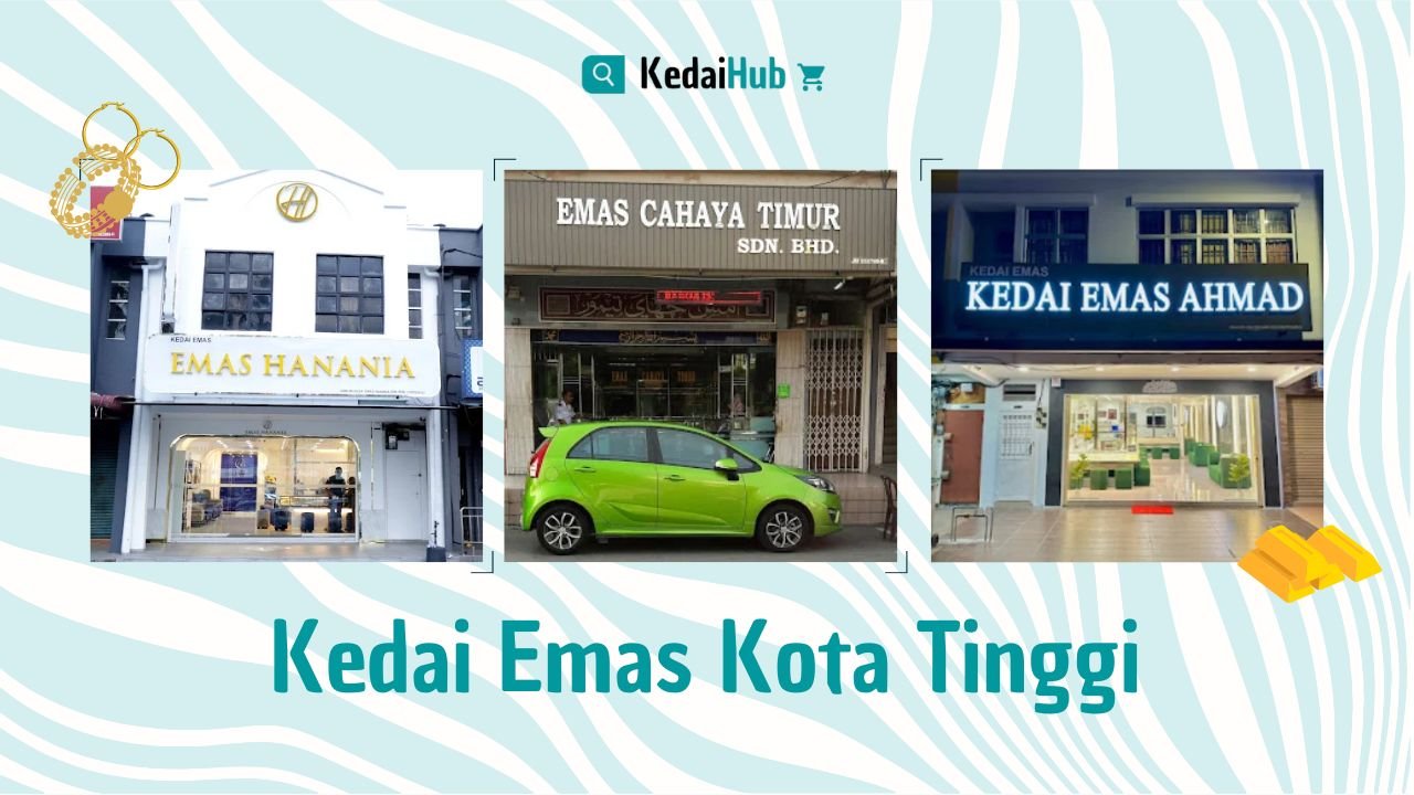 Cover Kedai Emas Kota Tinggi