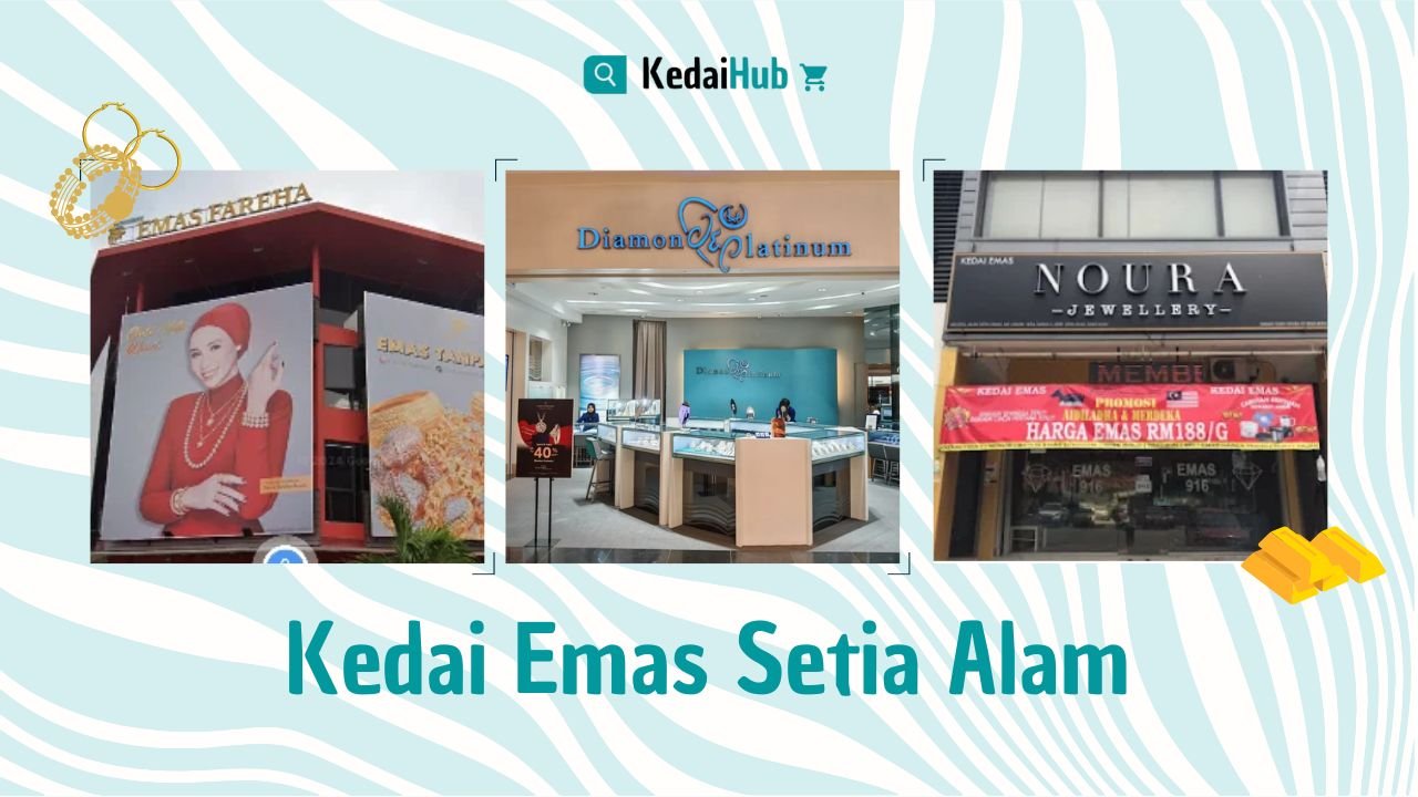 Cover Kedai Emas Setia Alam