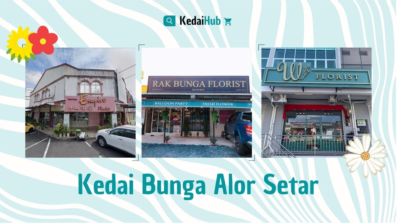 Cover Kedai Bunga Alor Setar