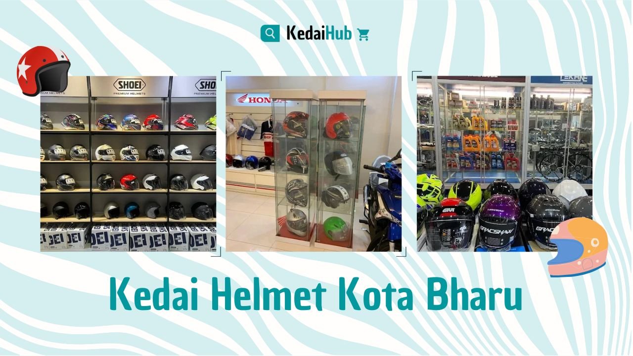 Cover Kedai Helmet Kota Bharu