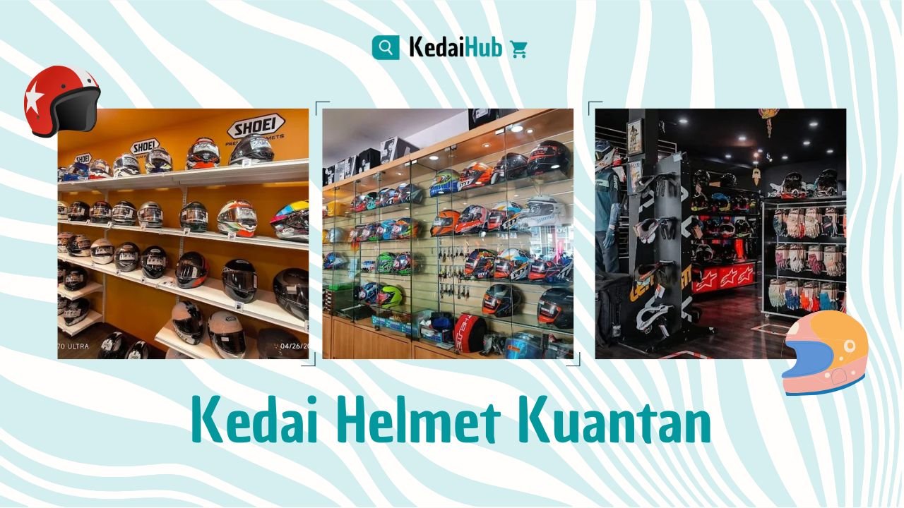 Cover Kedai Helmet Kuantan