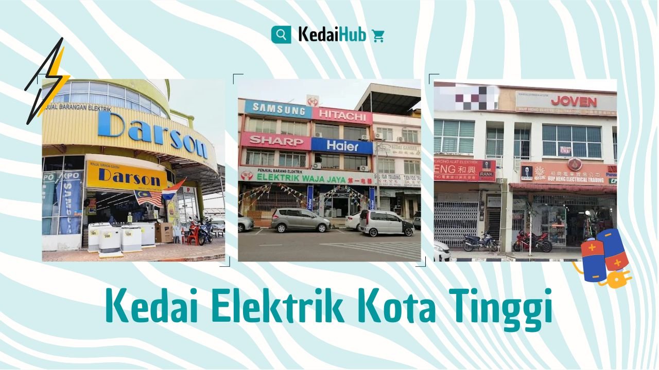 Cover Kedai Elektrik Kota Tinggi