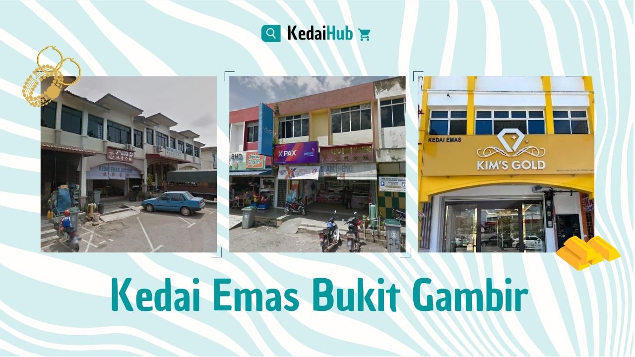Cover Kedai Emas Bukit Gambir