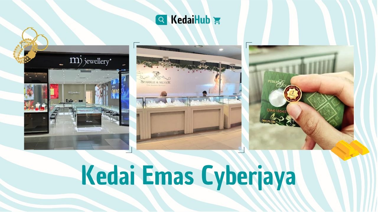 Cover Kedai Emas Cyberjaya