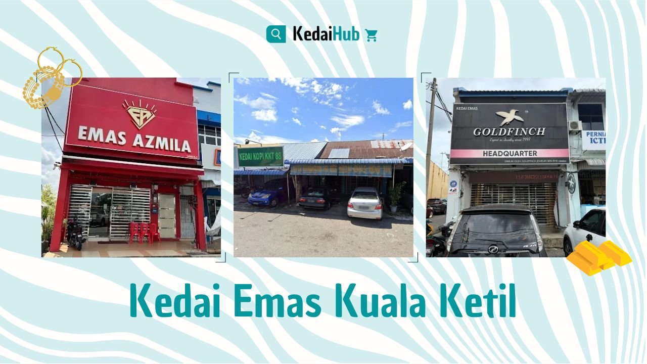 Cover Kedai Emas Kuala Ketil
