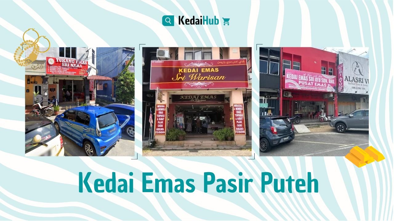 Cover Kedai Emas Pasir Puteh