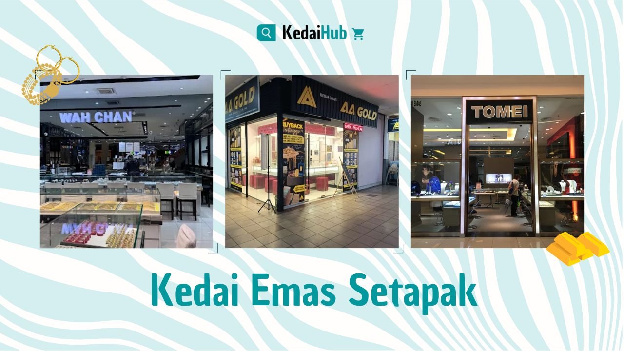 Cover Kedai Emas Setapak