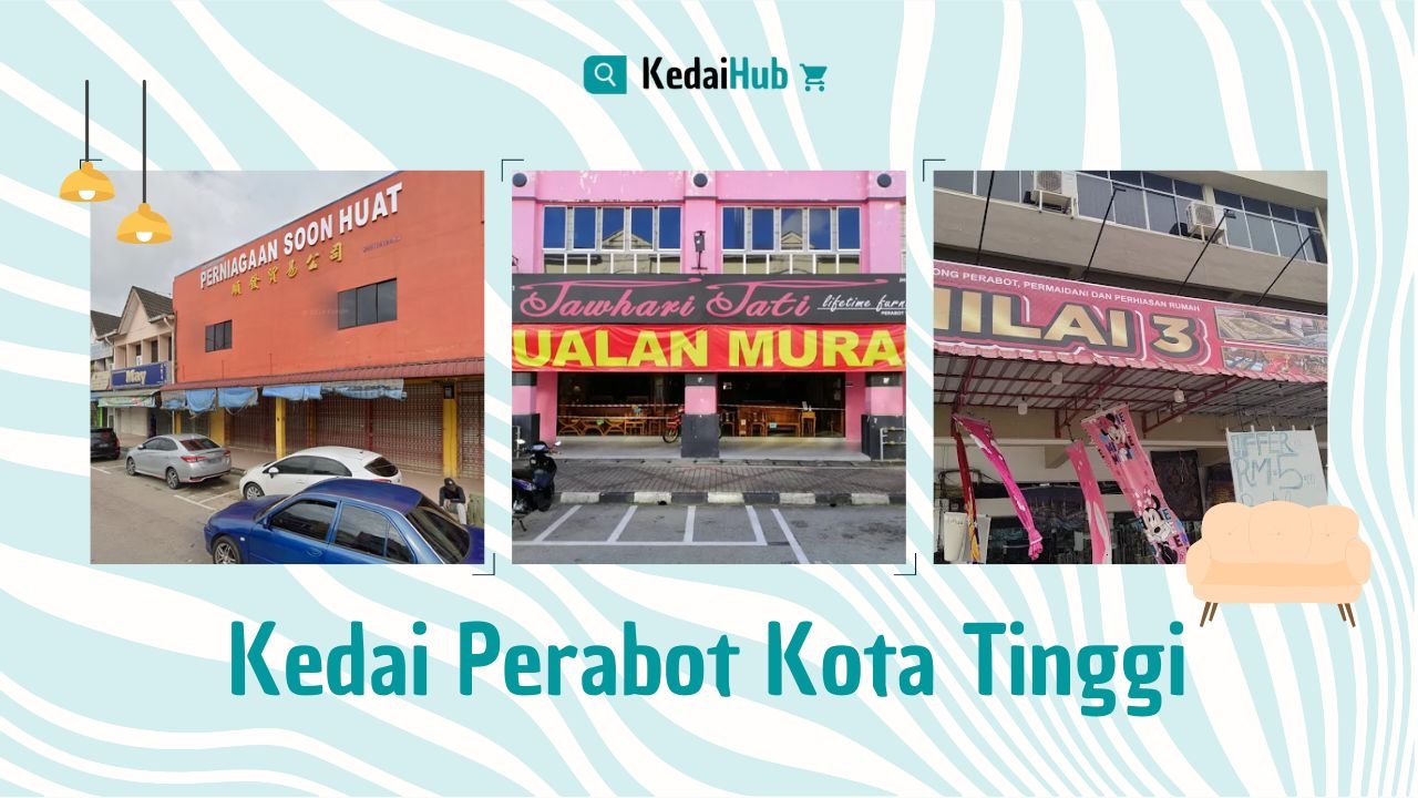Cover Kedai Perabot Kota Tinggi
