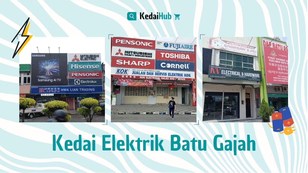 Cover Kedai Elektrik Batu Gajah