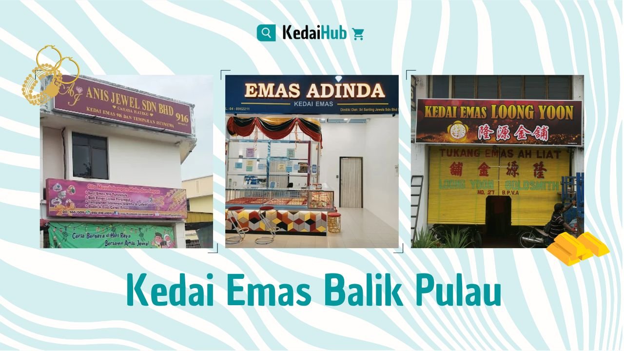 Cover Kedai Emas Balik Pulau