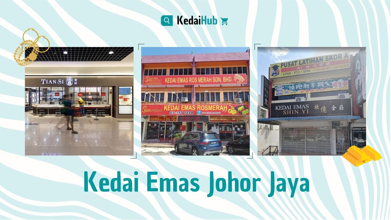 Cover Kedai Emas Johor Jaya