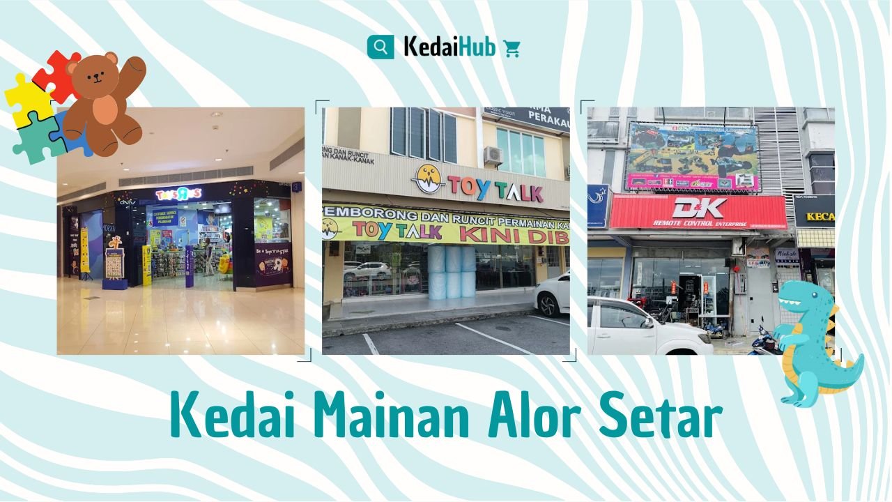 Cover Kedai Mainan Alor Setar