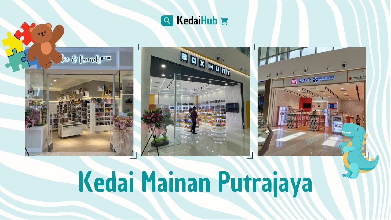 Cover Kedai Mainan Putrajaya