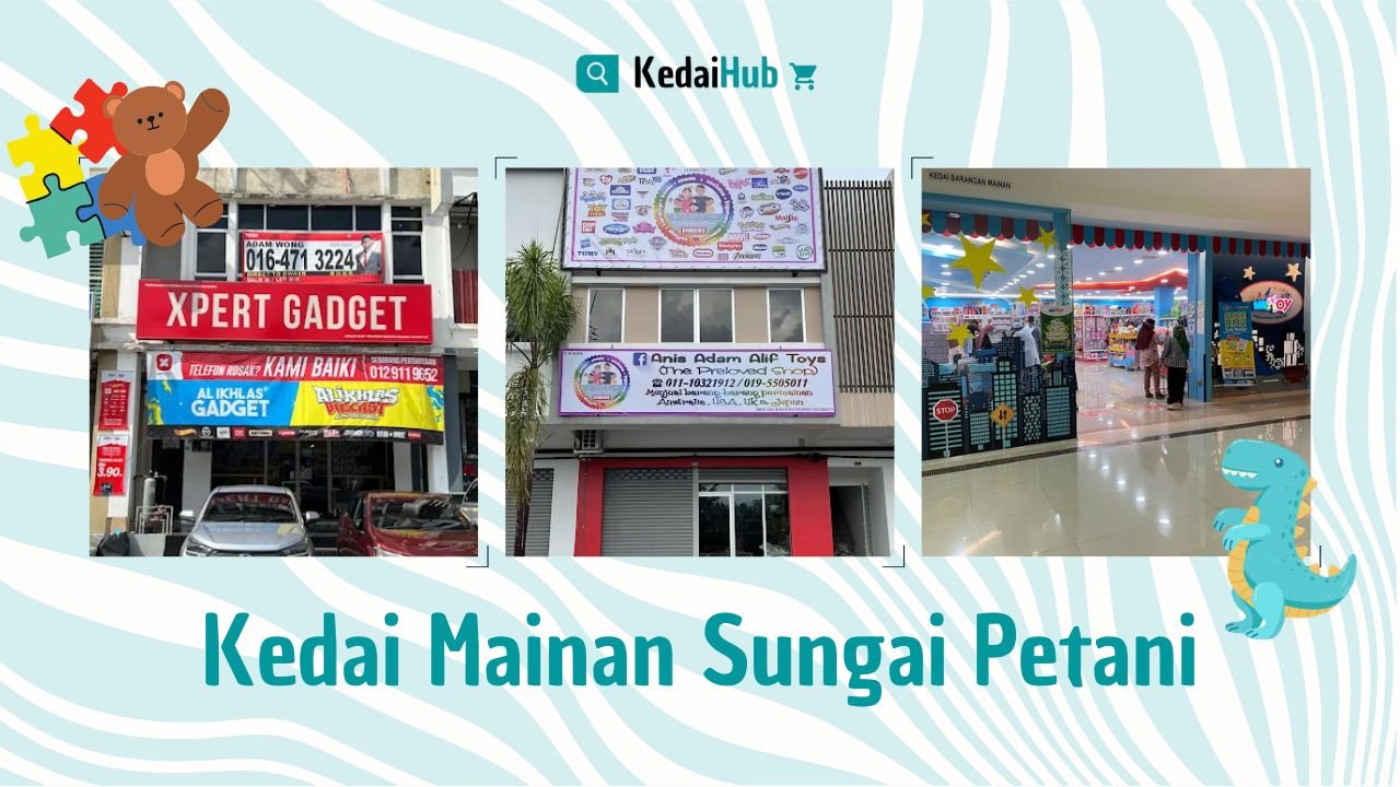 Cover Kedai Mainan Sungai Petani