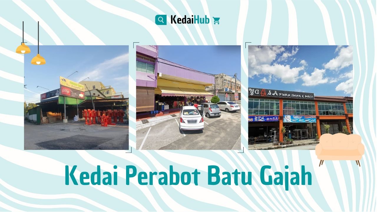 Cover Kedai Perabot Batu Gajah