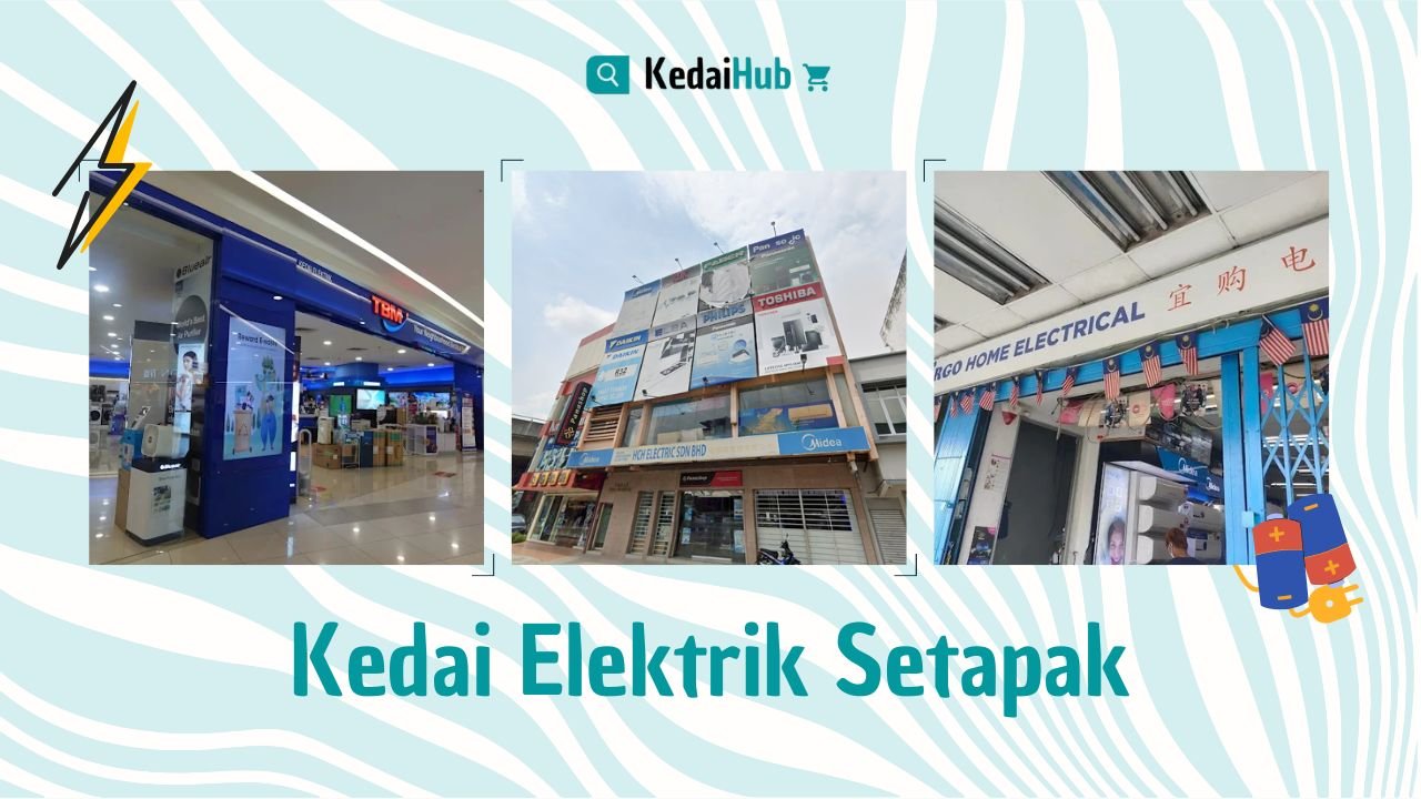 Cover Kedai Elektrik Setapak