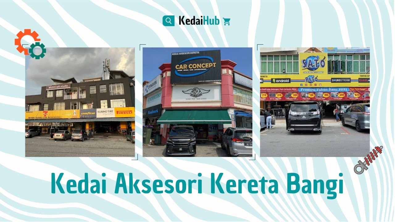 Cover Kedai Aksesori Kereta Bangi
