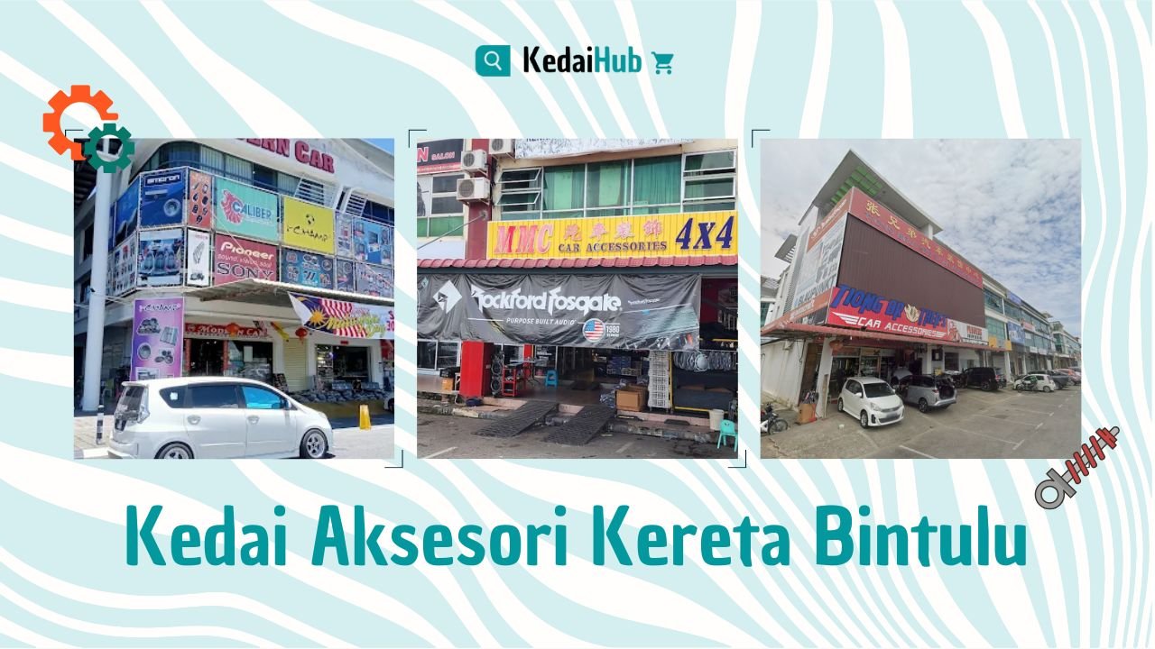 Cover Kedai Aksesori Kereta Bintulu