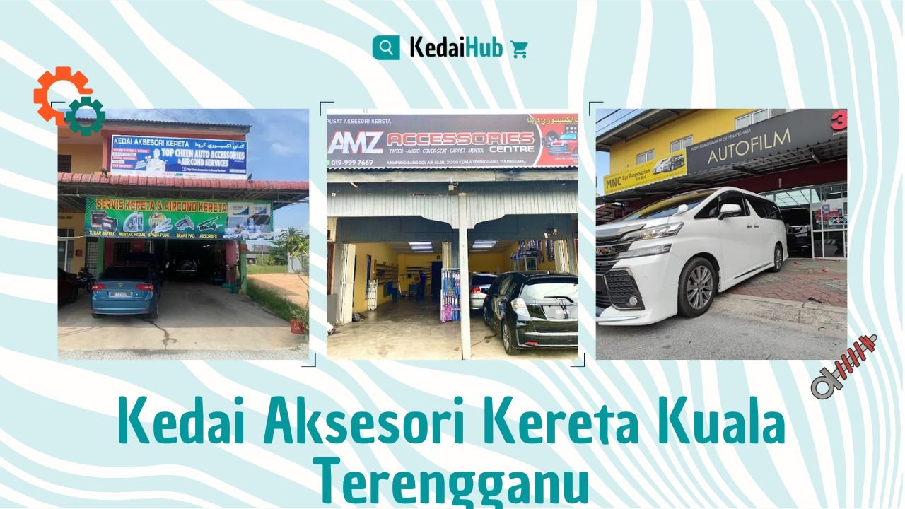 Cover Kedai Aksesori Kereta Kuala Terengganu)