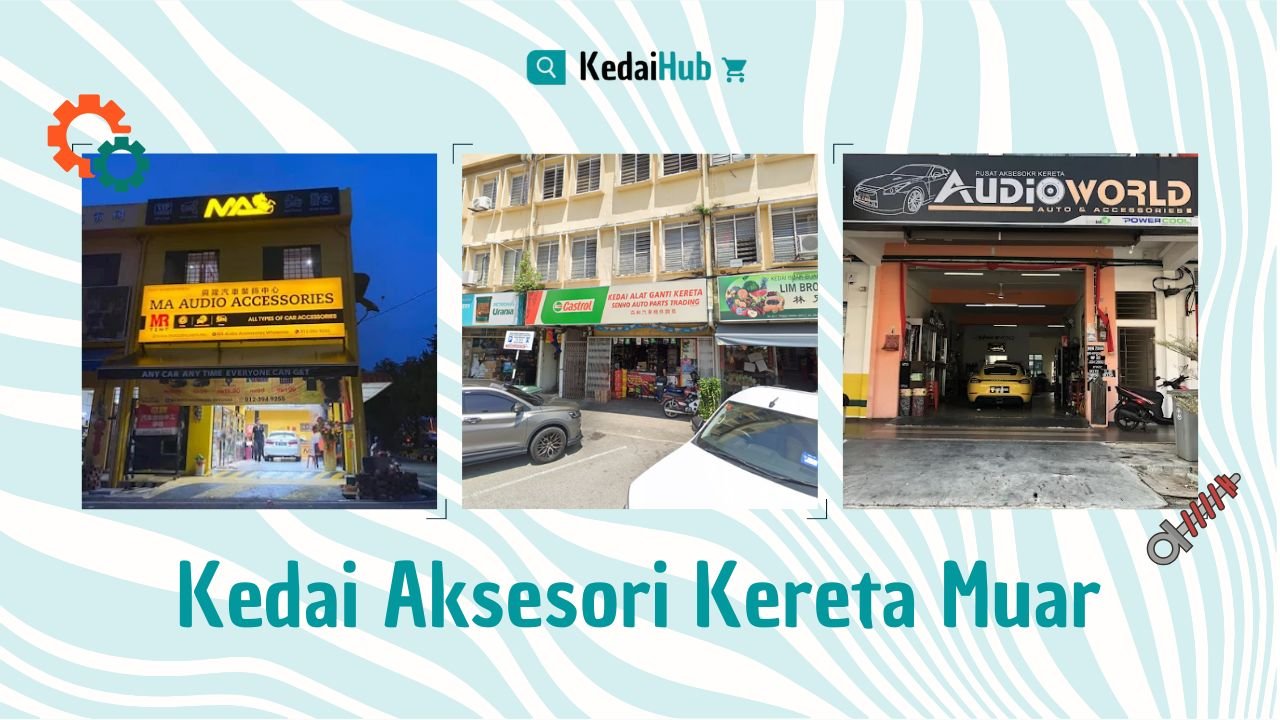 Cover Kedai Aksesori Kereta Muar)