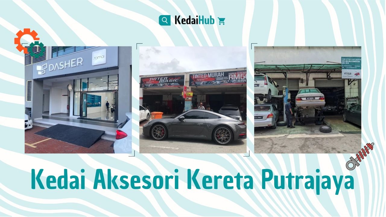 Cover Kedai Aksesori Kereta Putrajaya)