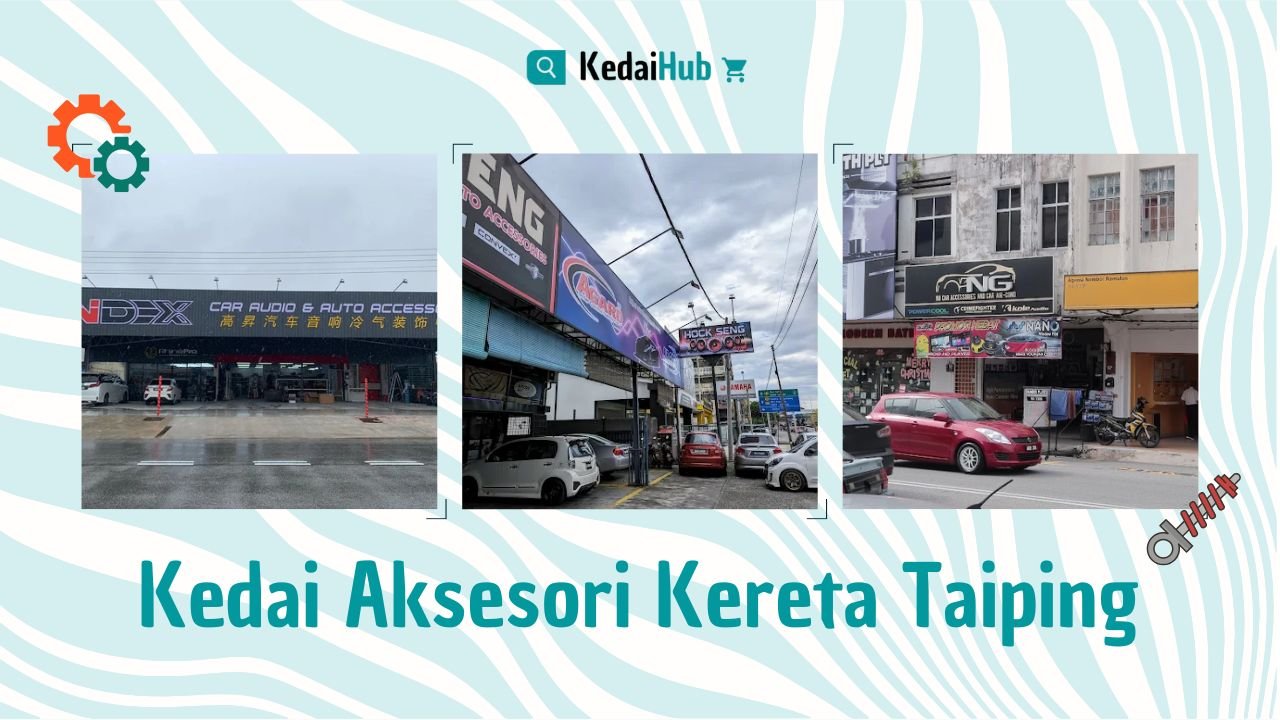 Cover Kedai Aksesori Kereta Taiping)