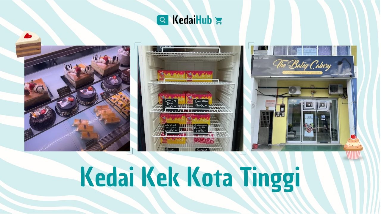 Cover Kedai Kek Kota Tinggi